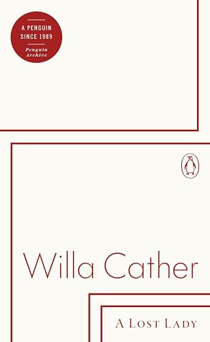 A Lost Lady by Cather Willa