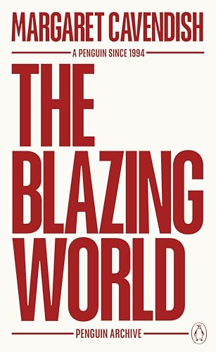 The Blazing World by Margaret Cavendish
