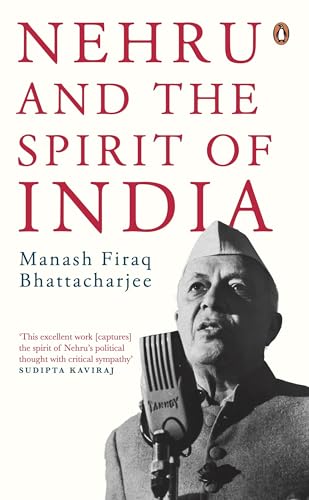 Nehru And The Spirit Of India