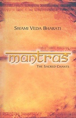 Mantras by Swami Veda Bharati