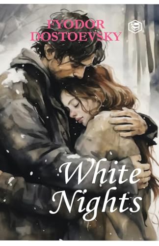 White Nights by Fyodor Dostoyevsky