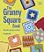 The Granny Square Book
