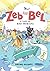 Zeb and Bel: A Case of Bird Problems: A Graphic Novel