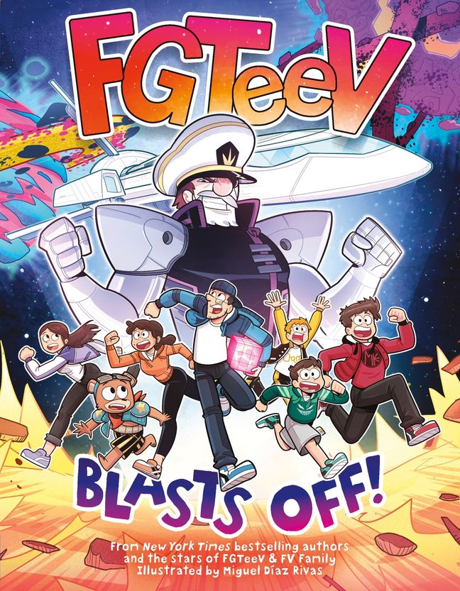 FGTeeV: Blasts Off!: A Wild Journey Through the Cosmos with YouTube's Favorite Gamer Family, for Kids (Ages 8-12) by Fgteev; Miguel Díaz Rivas