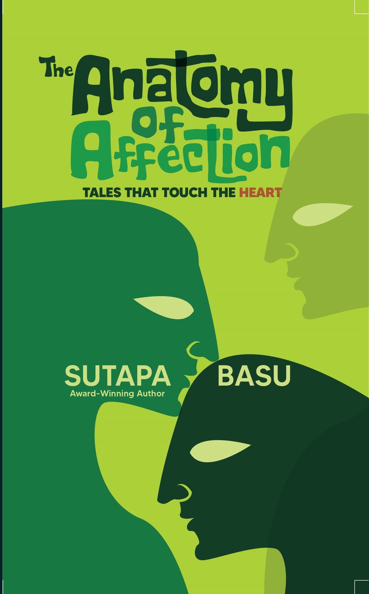 The Anatomy of Affection by Sutapa Basu