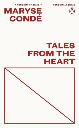 Tales from the Heart by Maryse Cond�