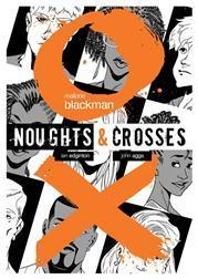 Noughts & Crosses Graphic Novel by Malorie Blackman