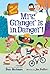 My Weirdtastic School #10: Mrs. Granger Is in Danger!