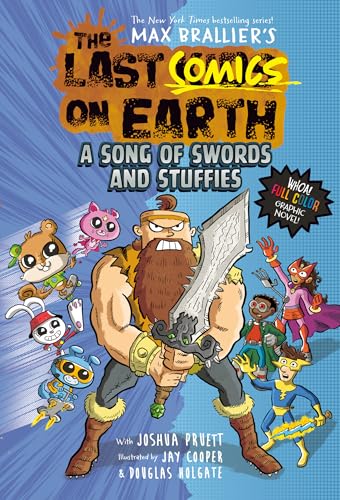 Farshore The Last Comics on Earth A Song of Swords and Stuffies (The Last Kids on Earth).