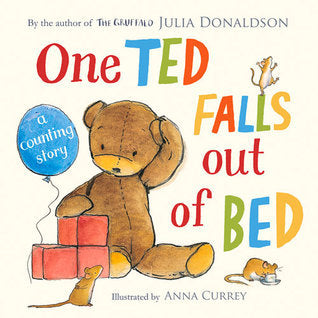 One Ted Falls Out of Bed by Julia Donaldson