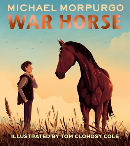 War Horse picture book: The beloved classic children’s book adapted and fully illustrated for younger readers – newly in paperback