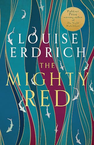 The Mighty Red by Louise Erdrich