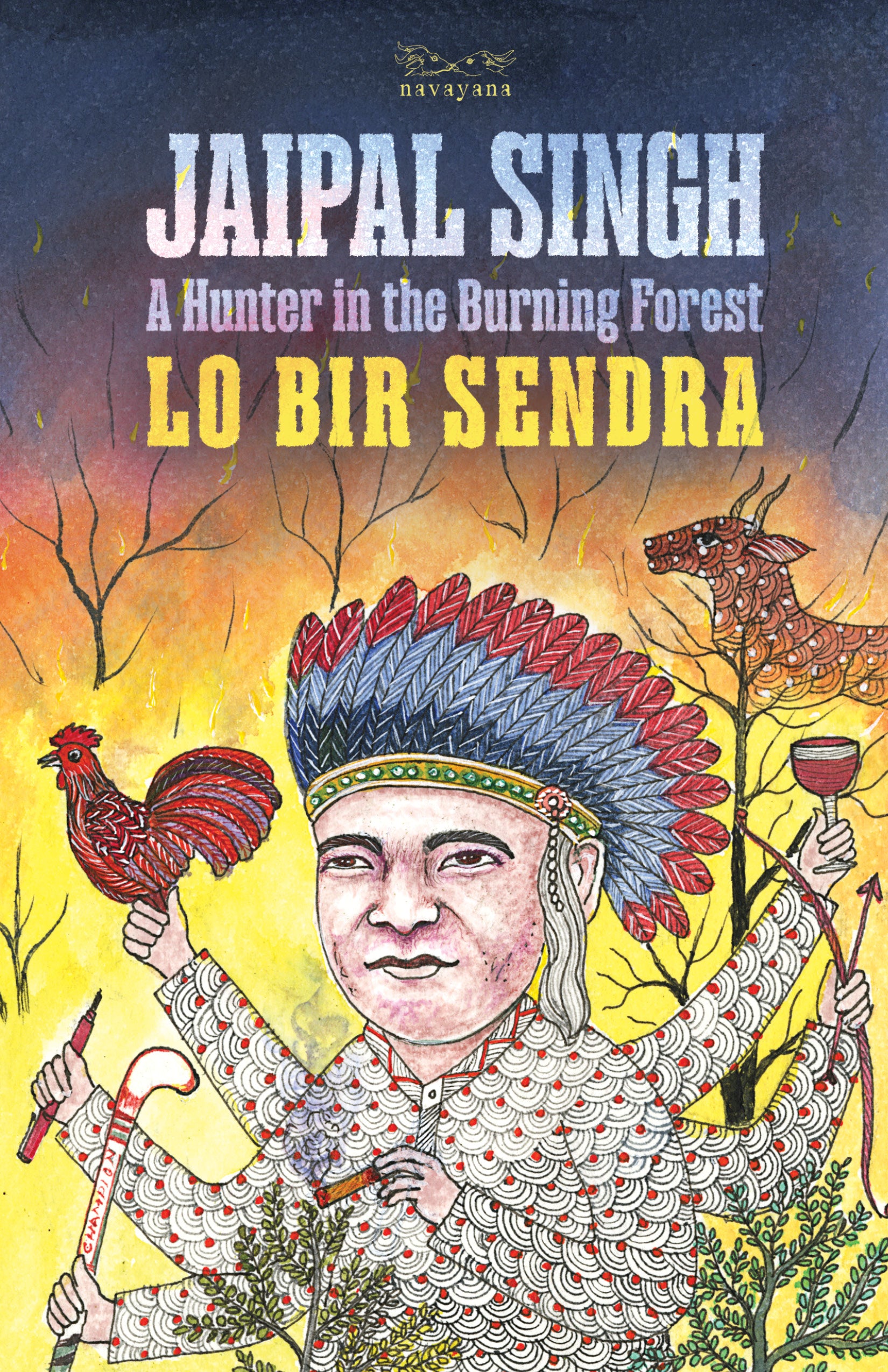 Lo Bir Sendra: A Hunter in the Burning Forest