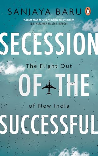 Secession of the Successful: The Flight Out of New India