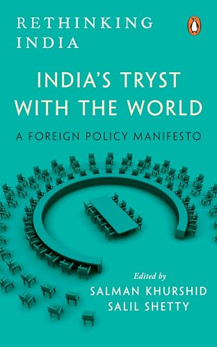 India's Tryst with the World: Rethinking India Series
