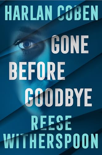 Gone Before Goodbye by Reese Witherspoon; Harlan Coben