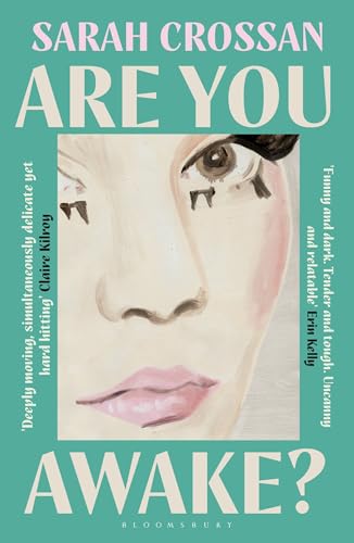 Are you awake? by Sarah Crossan