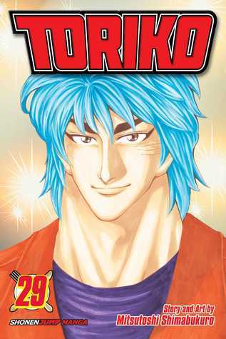 Toriko, Vol. 29: Worlds Greatest Gourmet Hunter