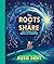 The Roots We Share: 100 words to bring us together