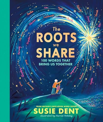 The Roots We Share: 100 words to bring us together