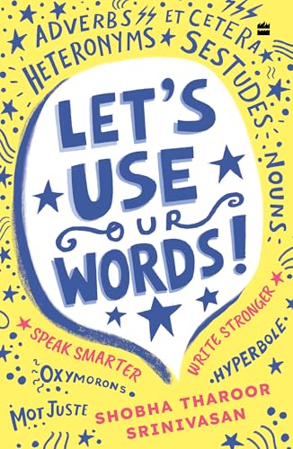 Let's Use Our Words : Speak Smarter, Write Stronger
