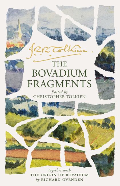 The Bovadium Fragments: Together with ‘The Origin of Bovadium’ by Richard Ovenden