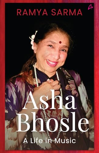 Asha Bhosle: A Life In Music