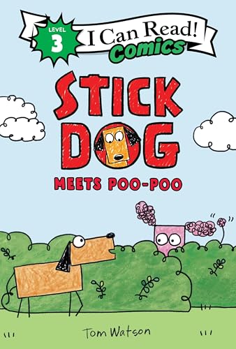 Stick Dog Meets Poo-Poo: A Funny Full-Color Dog Story for Kids (Ages 4-8)