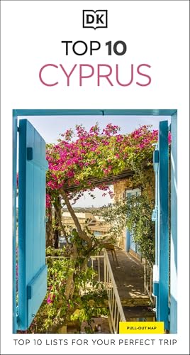 DK Top 10 Cyprus: Top 10 lists for your perfect trip, plus an all-weather folded map by Dk Travel