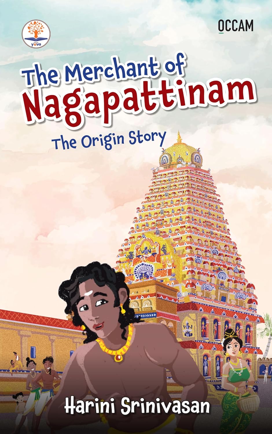 The Merchants of Nagapattinam: The Origin Story