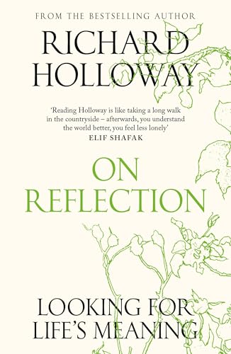 Canongate Books On Reflection Looking for Lifes Meaning.