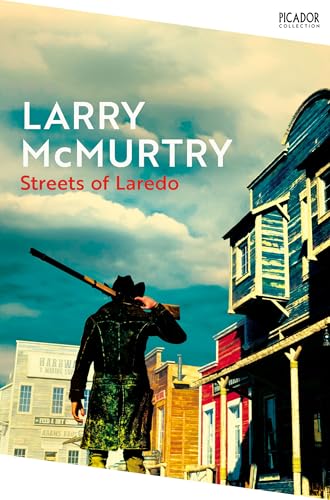 Streets of Laredo by Larry Mcmurtry