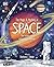 The Magic and Mystery of Space: Tour Across Our Astounding Universe