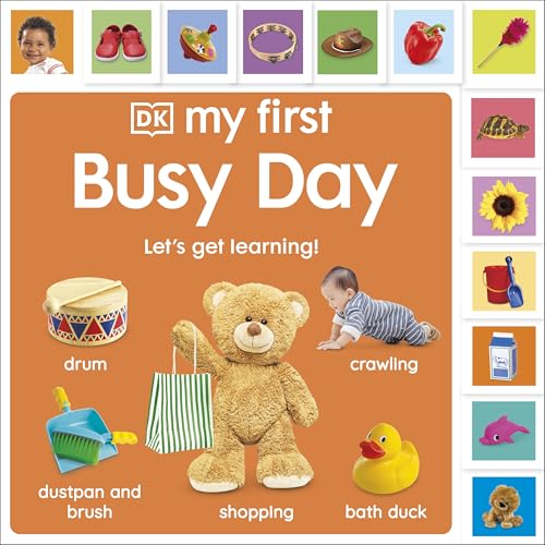 DK Children My First Busy Day Lets Get Learning! (My First Tabbed Board Book).
