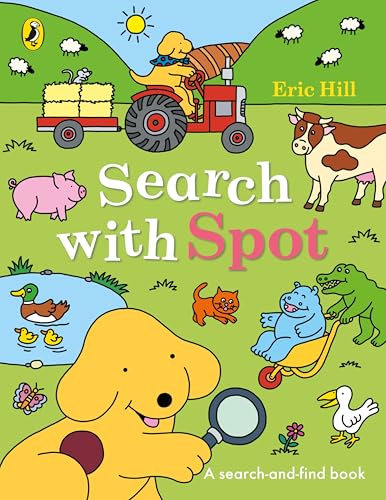 Puffin Search with Spot A search-and-find book. by Hill Eric