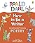 Puffin Roald Dahl How to Be a Writer Gloriumptious Poetry.