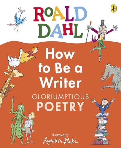 Puffin Roald Dahl How to Be a Writer Gloriumptious Poetry.