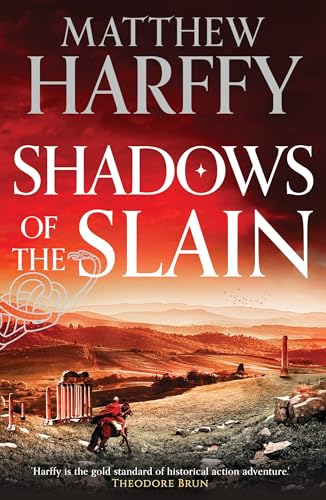 Shadows of the Slain by Matthew Harffy