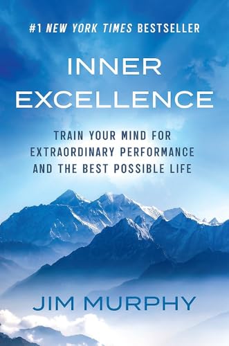Orion Inner Excellence Train Your Mind for Extraordinary Performance and the Best Possible Life.