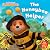 The Honeybee Helper: A funny new children’s picture book story about bees based on the TV series The Adventures of Paddington!