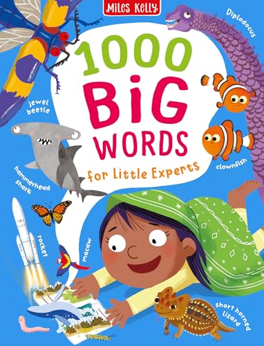 Miles Kelly 1000 Big Words for Little Experts.