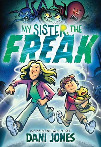 My Sister, the Freak