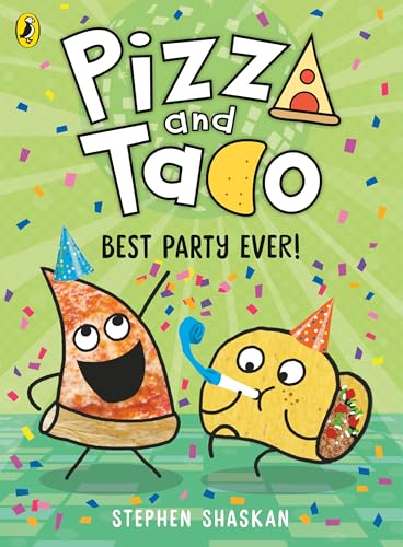 Pizza and Taco Best Party Ever!