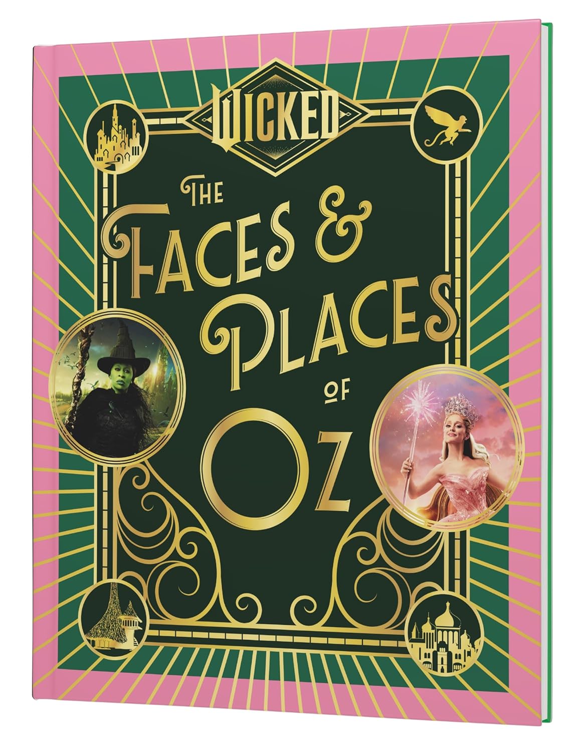 Wicked: The Faces & Places of Oz: A Collectible Illustrated Guide to the Characters, Locations, and Magic of the Movie Musical