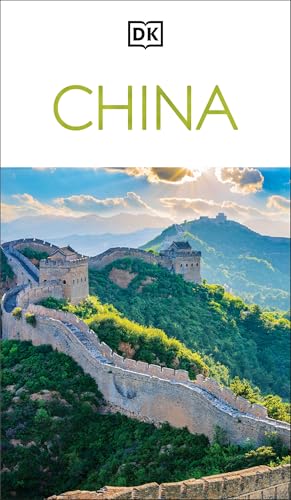 DK China: Must-See Sights. Culture & History. Detailed Maps & Tours. Covers Beijing, Shanghai, Xi'an, Chengdu, & more by Dk Travel