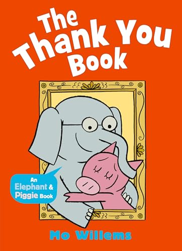 The Thank You Book by Mo Willems