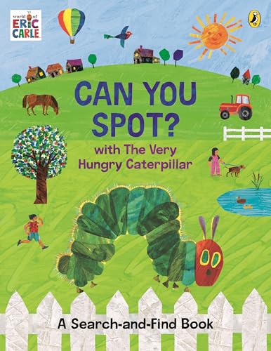 Can You Spot? with The Very Hungry Caterpillar: A Search-and-Find Book by Carle Eric