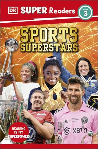 DK Super Readers Level 3 Sports Superstars by Dk