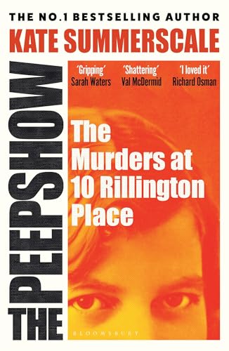 The Peepshow: The Murders at 10 Rillington Place