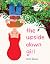 The Upside Down Girl: A Cheeky Story about the Joy of Marching to Your Own Kazoo for children by Keith Negley